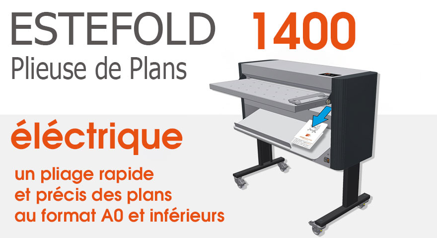 Plieuse de plans ESTEFOLD 1400